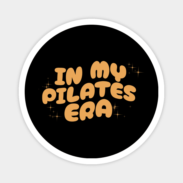 In My Pilates Era Magnet by kalush club